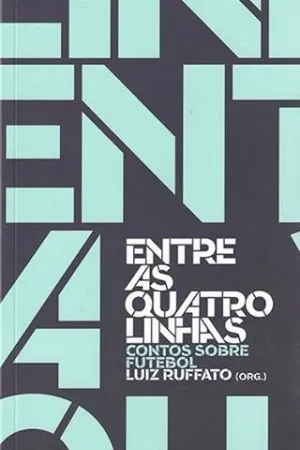 Entre as Quatro Linhas