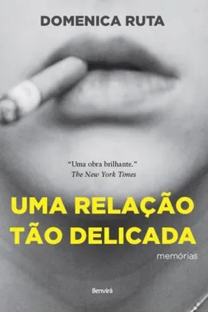 Uma Relação Tão Delicada