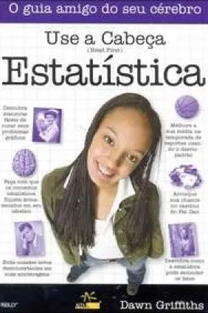 Use a cabeça! Estatística