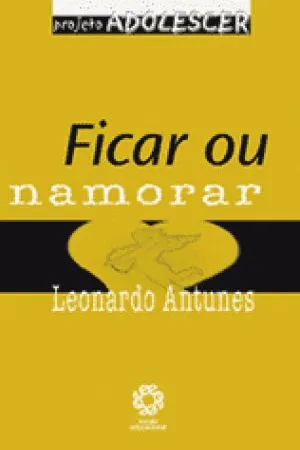 Ficar ou Namorar