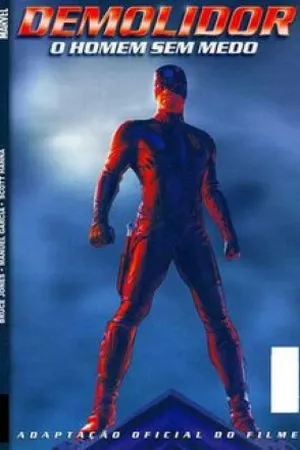 Demolidor: O Homem Sem Medo: Adaptação Oficial do Filme