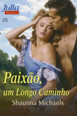Paixão, um Longo Caminho