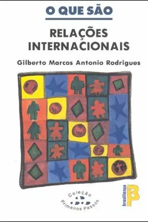 O Que São Relações Internacionais