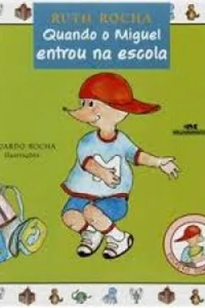 Quando o Miguel entrou na escola