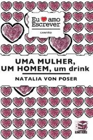 Uma Mulher, Um Homem, Um Drink