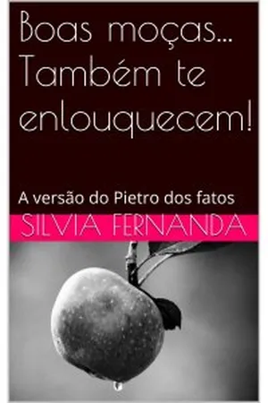 Boas moças... Também te enlouquecem!