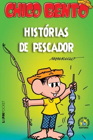Chico Bento - histórias de pescador