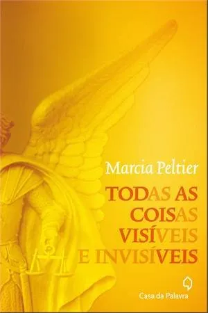 Todas As Coisas Visíveis e Invisíveis
