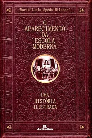 O aparecimento da escola moderna