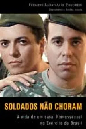 Soldados não choram