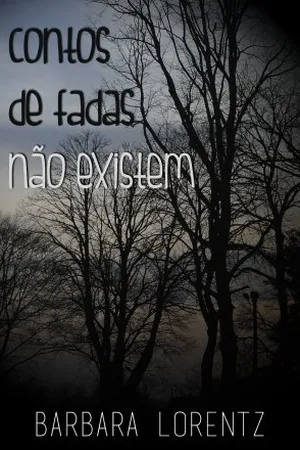 Contos de Fadas não Existem