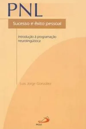 PNL Sucesso e Êxito Pessoal