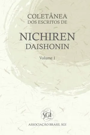 Coletânea dos Escritos de Nichiren Daishonin vol. I