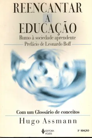 REENCANTAR A EDUCAÇÃO