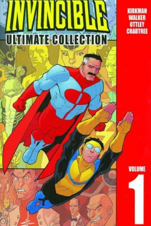 Invincible: The Ultimate Collection, Vol. 1 (Hardcover)