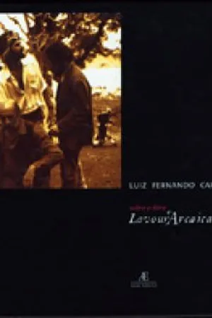 Sobre o filme Lavoura Arcaica