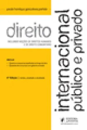 Direito Internacional Público e Privado - Incluindo Direitos Humanos e Comunitário