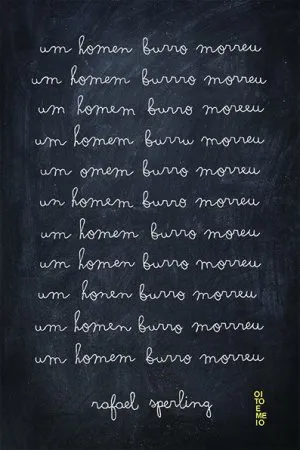 Um homem burro morreu