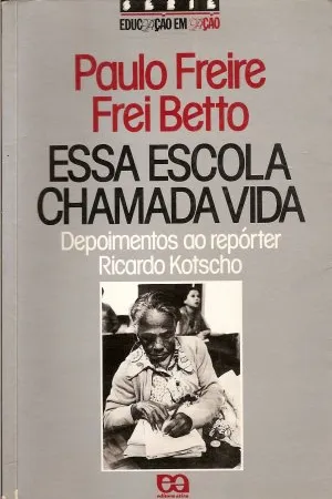 Essa Escola Chamada Vida