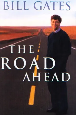 The Road Ahead