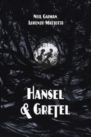 Hansel & Gretel