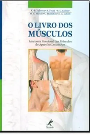 O Livro dos Músculos - Anatomia Funcional dos Músculos do Aparelho Locomotor