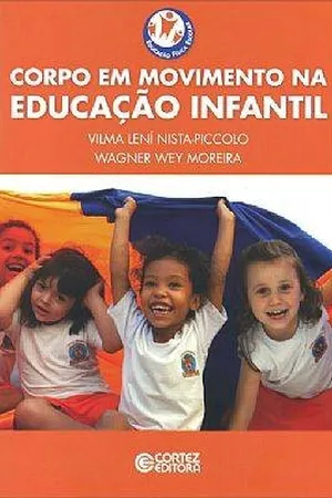 Corpo em Movimento na Educação Infantil