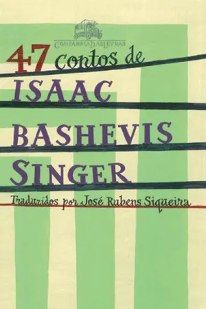 47 contos de Isaac Bashevis Singer