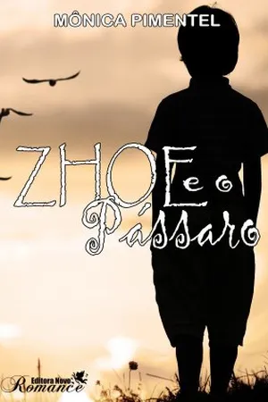 Zhoe e o Pássaro