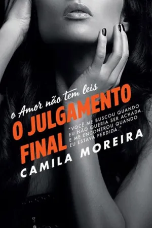 O Amor Não Tem Leis: O Julgamento Final