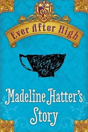 Madeline Hatter's Story