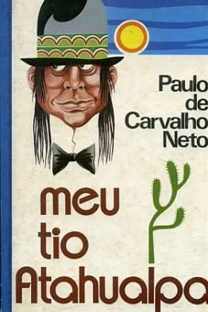Meu Tio Atahualpa