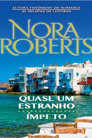 Quase Um Estranho & Ímpeto