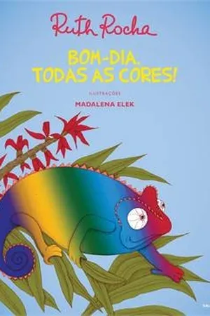 Bom-Dia, Todas as Cores!