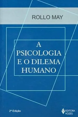 Psicologia e o Dilema Humano