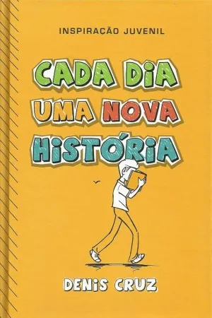 Cada Dia, Uma Nova História