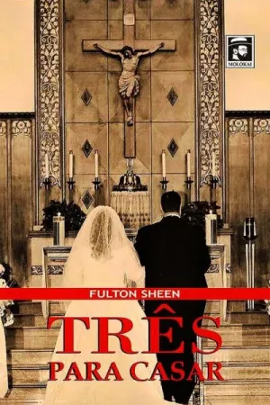 Três Para Casar