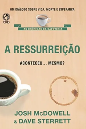 A Ressurreição Aconteceu... Mesmo?