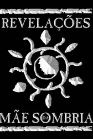 Revelações da Mãe Sombria