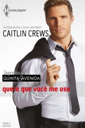 Quero Que Você Me Use