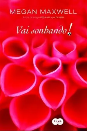 Vai Sonhando!