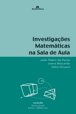 Investigações matemáticas na sala de aula