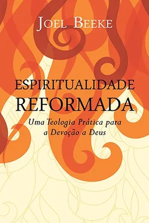 Espiritualidade Reformada