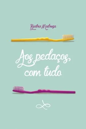 Aos Pedaços, Com Tudo