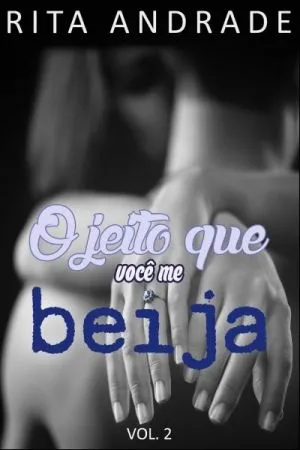 O Jeito Que Você Me Beija