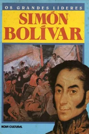 Os grandes líderes: Simón Bolívar