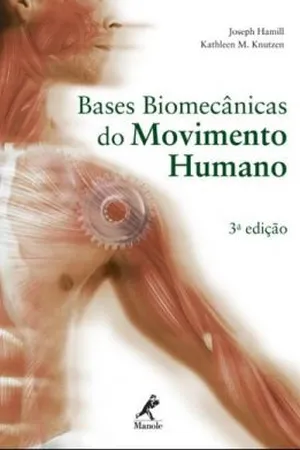 Bases biomecânicas do movimento humano