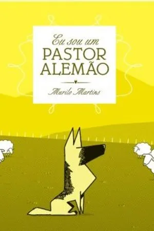 Eu sou um pastor alemão