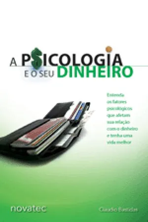 A Psicologia e o seu Dinheiro