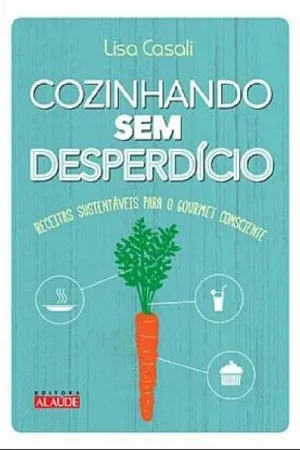 Cozinhando Sem Desperdício